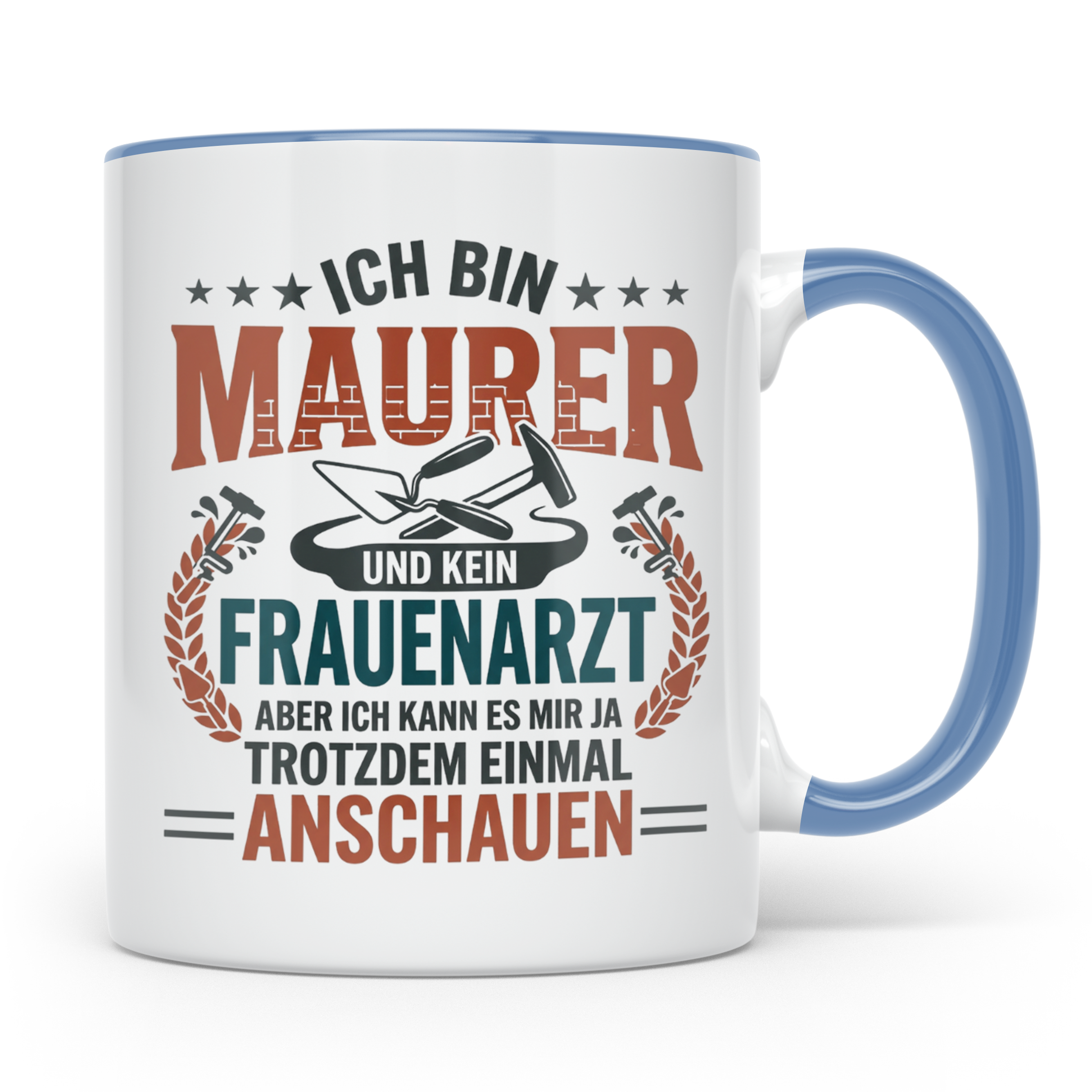 Maurer Tasse mit Spruch Ich bin Maurer kein Frauenarzt lusti – Blau [farbe:blau]