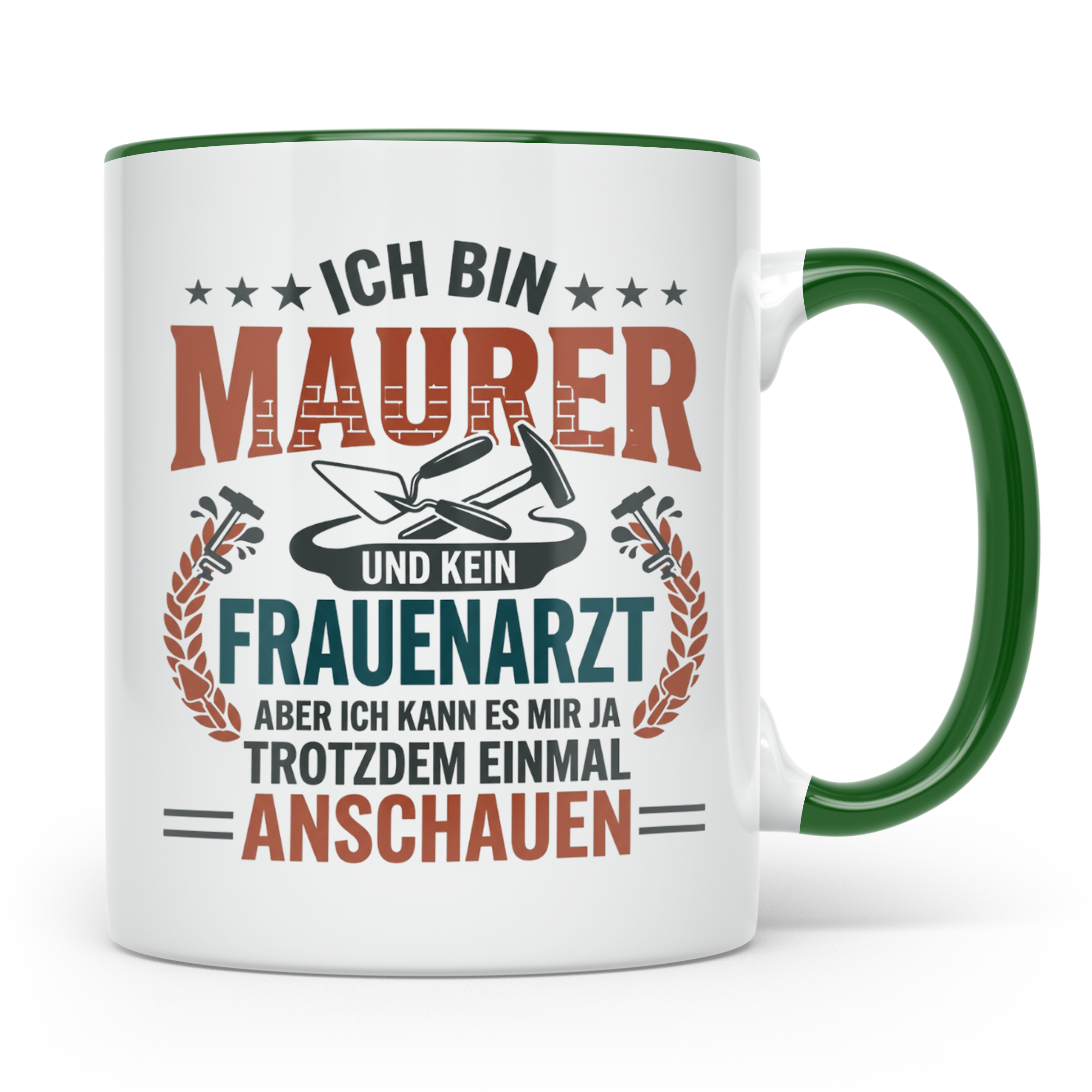 Maurer Tasse mit Spruch Ich bin Maurer kein Frauenarzt lusti – Grün [farbe:grün]