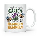 Garten Hummel Spruch | Ich bin im Garten mit den Hummeln bummeln | Hobbygärtner Geschenkidee | Gartenarbeit Liebe | Blumenwiese Imker | Klei