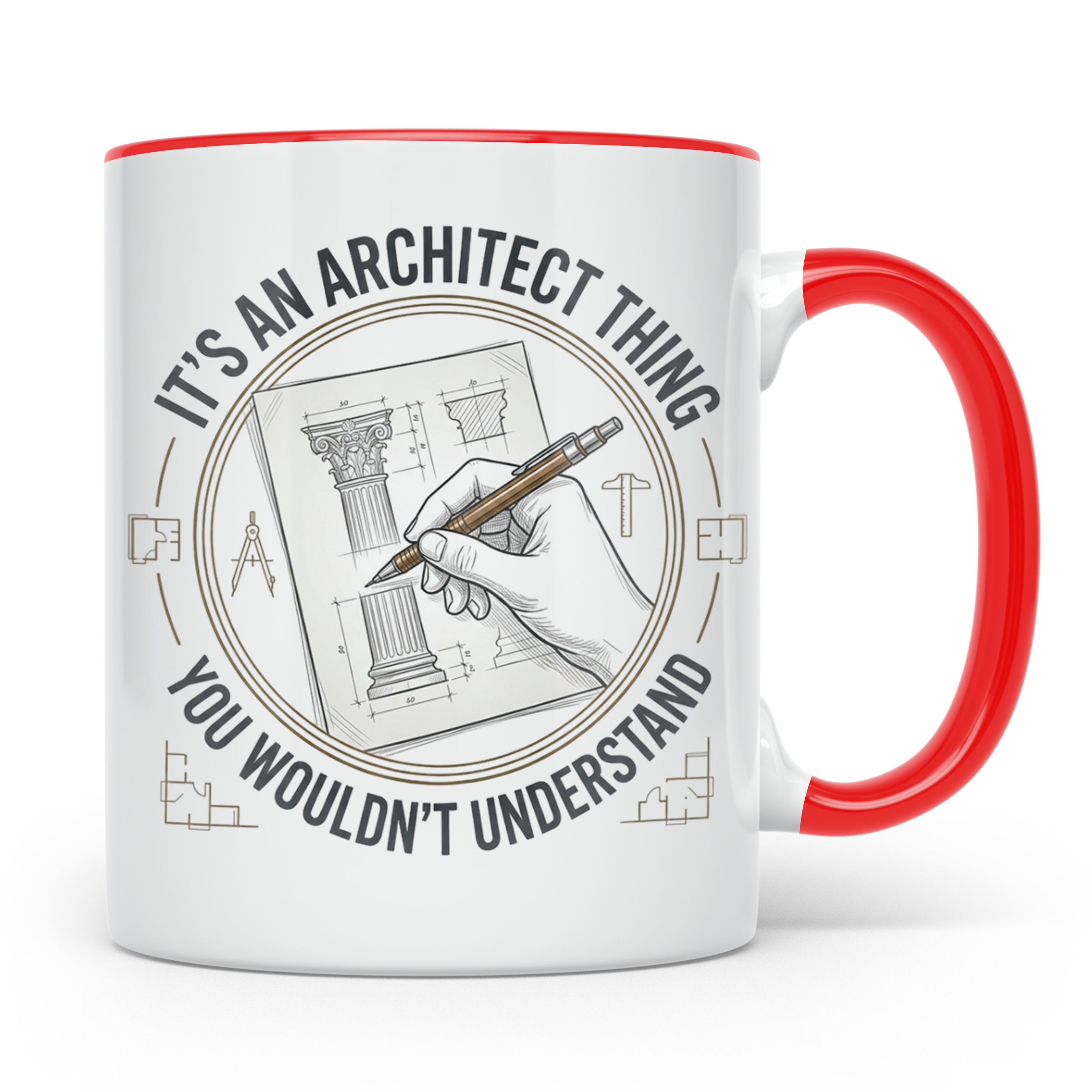 Architekten Tasse mit Spruch It's an Architect Thing Kaffeet – Rot [farbe:rot]