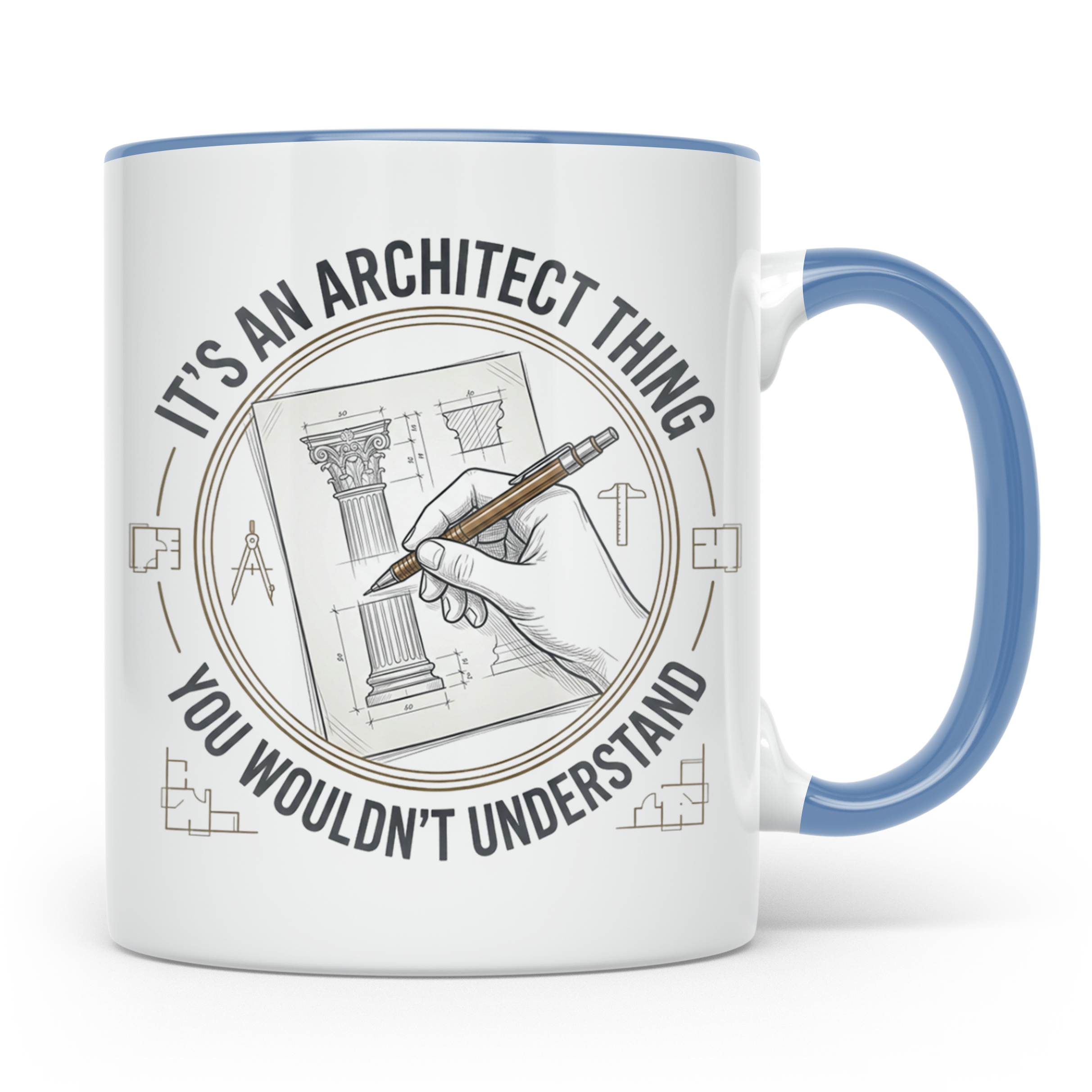 Architekten Tasse mit Spruch It's an Architect Thing Kaffeet – Blau [farbe:blau]
