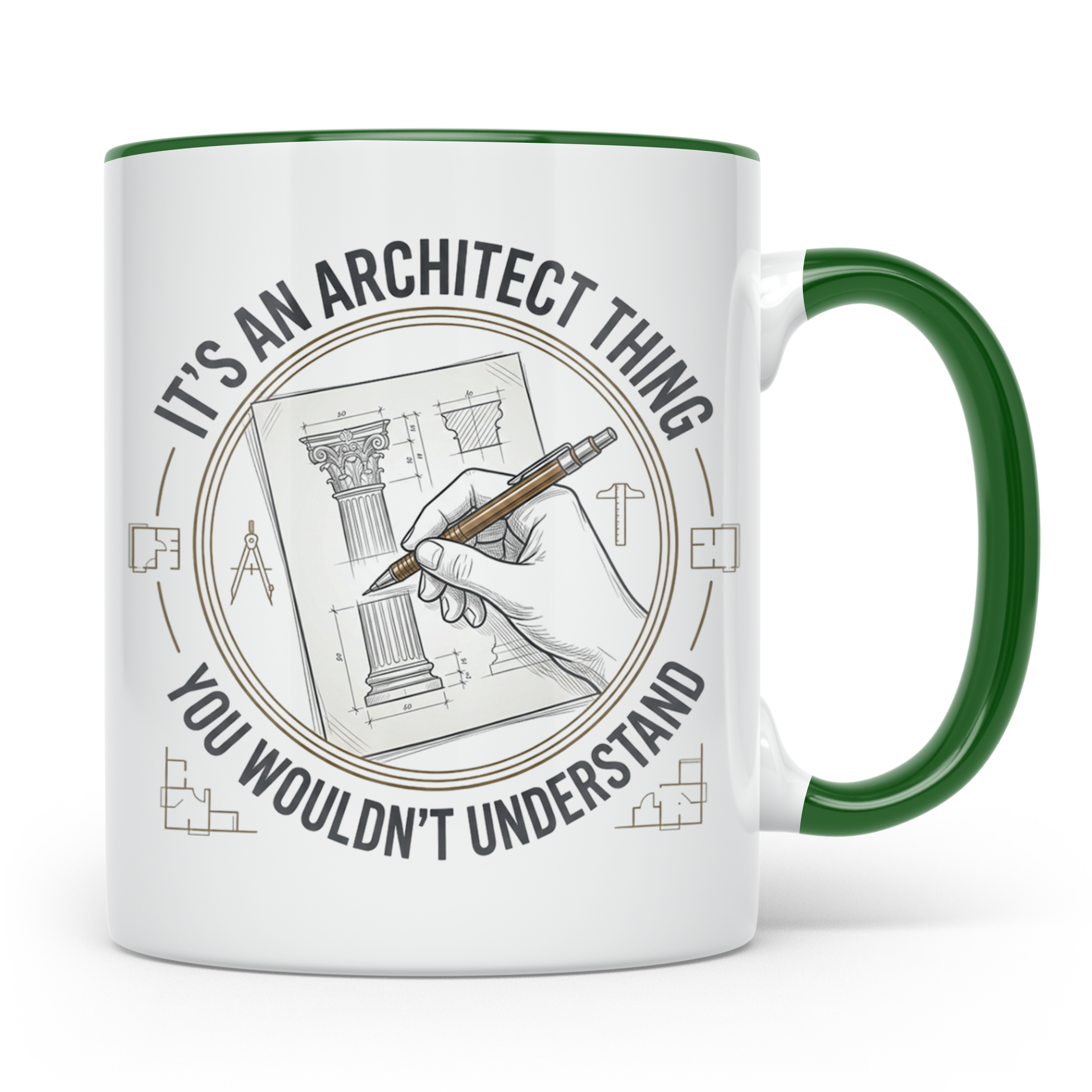 Architekten Tasse mit Spruch It's an Architect Thing Kaffeet – Grün [farbe:grün]