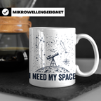 Astronomie Tasse I Need My Space, Teleskop Becher für Hobby- – Weiß [farbe:weiß]