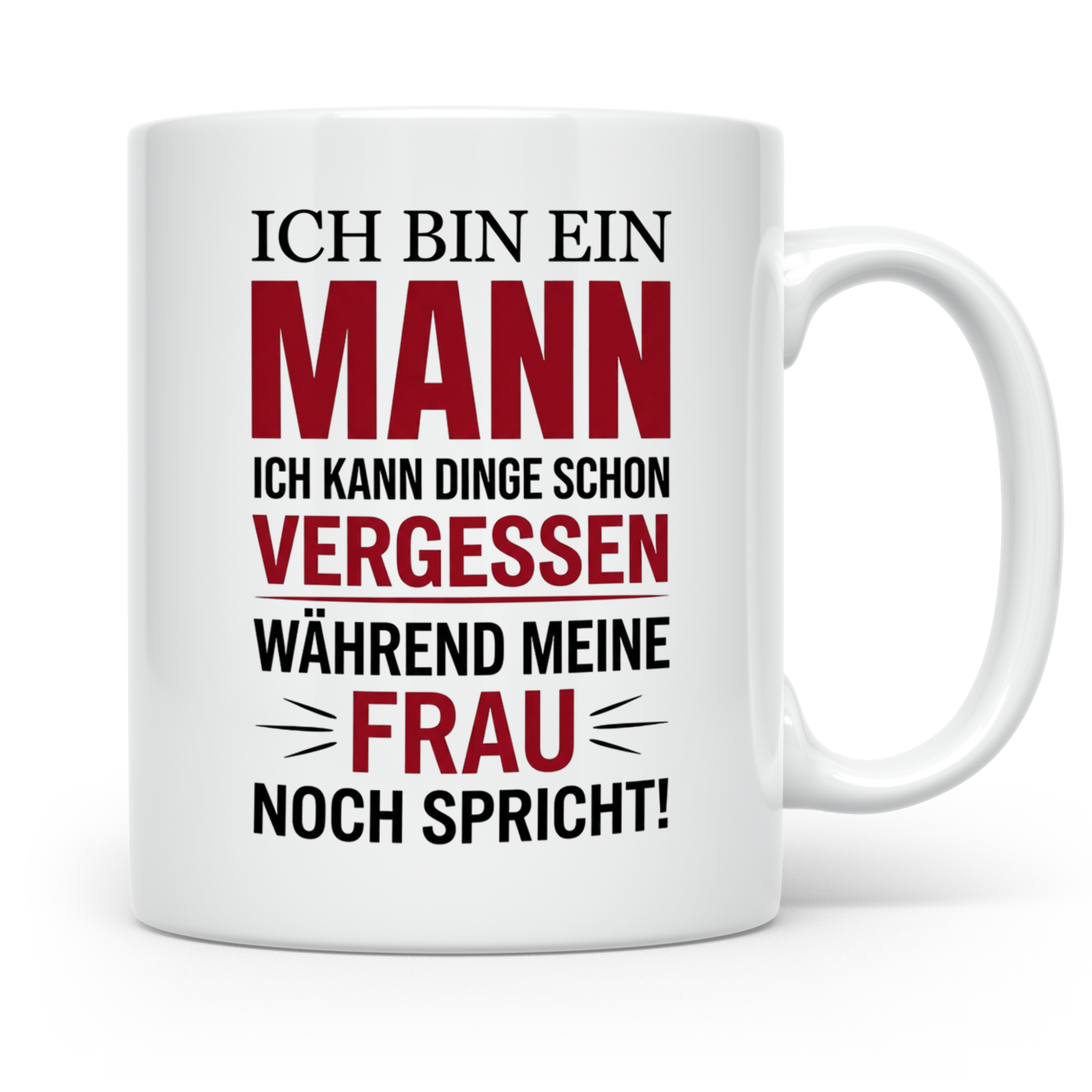Männer Tasse mit Spruch Ich bin ein Mann lustig Kaffeetasse  – Weiß [farbe:weiß]