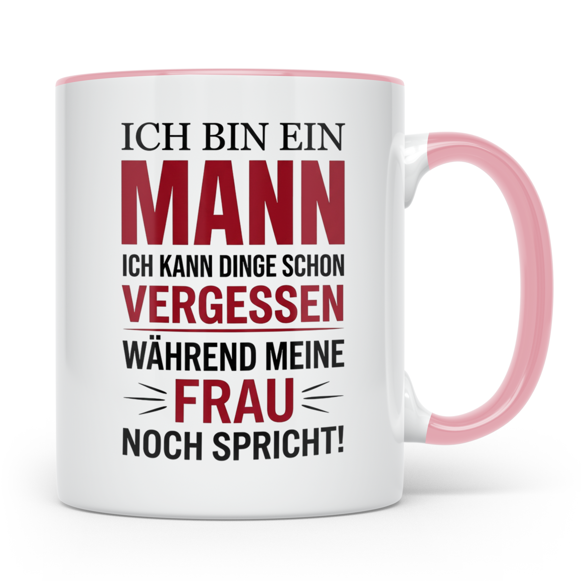 Männer Tasse mit Spruch Ich bin ein Mann lustig Kaffeetasse  – Rosa [farbe:rosa]