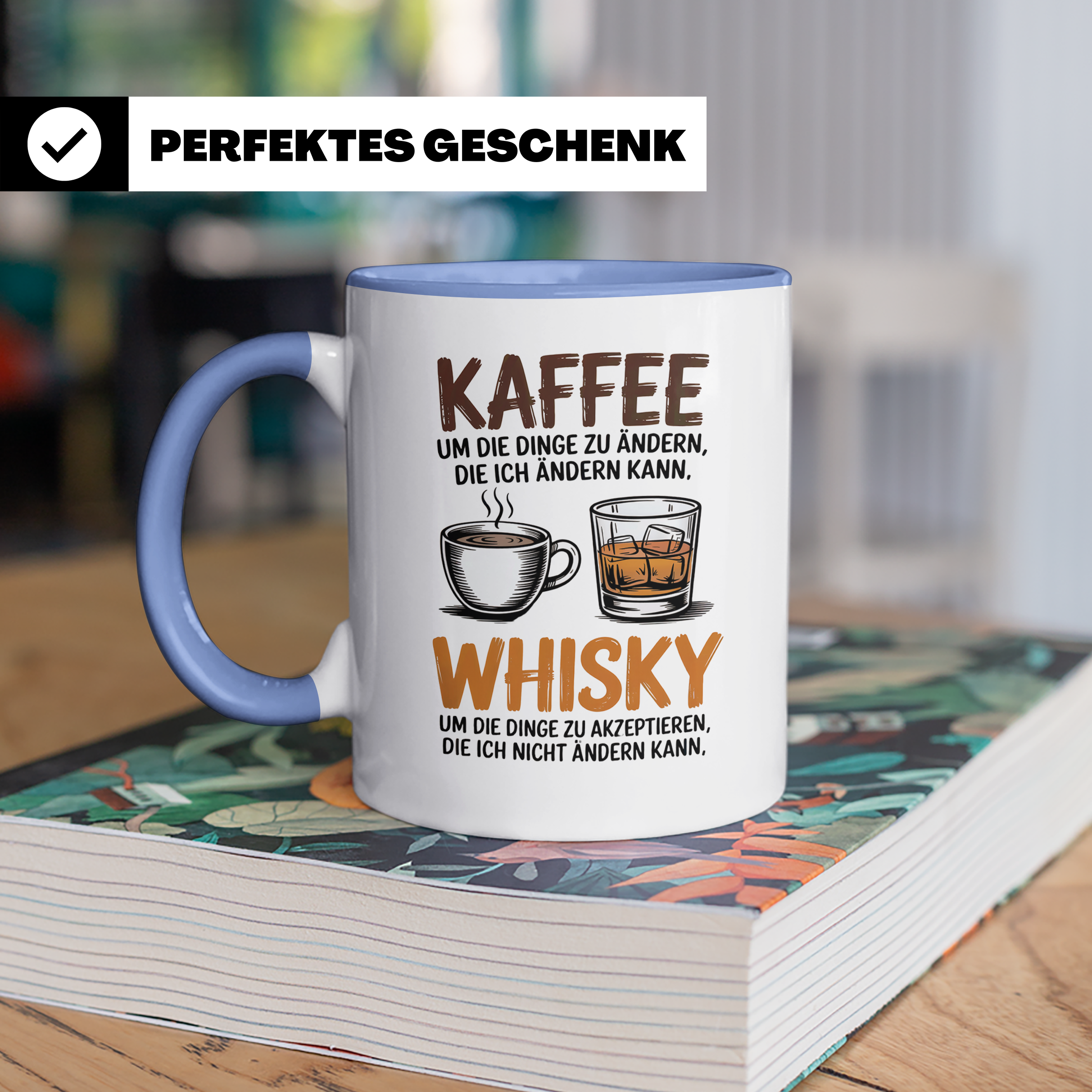 Kaffee Whisky Spruch Tasse | Geschenk für Morgenmuffel | Für Freunde des guten Geschmacks | Lustige Weisheit für Kaffeetrinker & Whiskeylieb