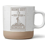 Sondeln Tasse Keine Zeit Ich Muss Sondeln Becher Geschenk Sondengänger – Bild 1