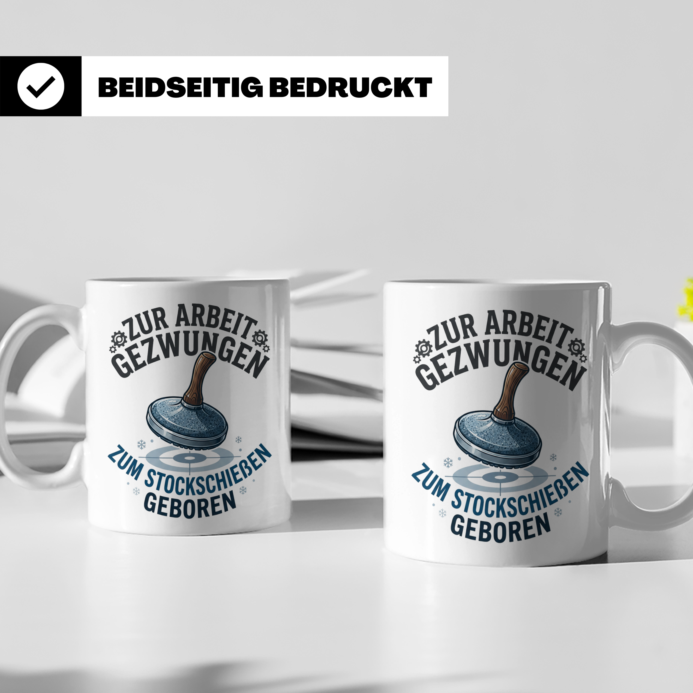 Stockschießen Tasse mit Spruch Zur Arbeit gezwungen zum Stoc – Weiß [farbe:weiß]