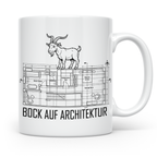 Bock auf Architektur Tasse für Architekt, Student, Bauingeni – Weiß [farbe:weiß]