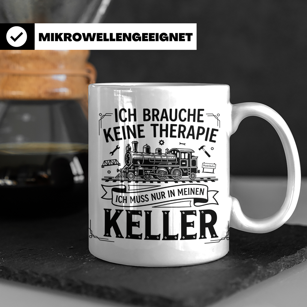 Modellbahn Tasse mit Spruch Ich brauche keine Therapie nur K – Weiß [farbe:weiß]