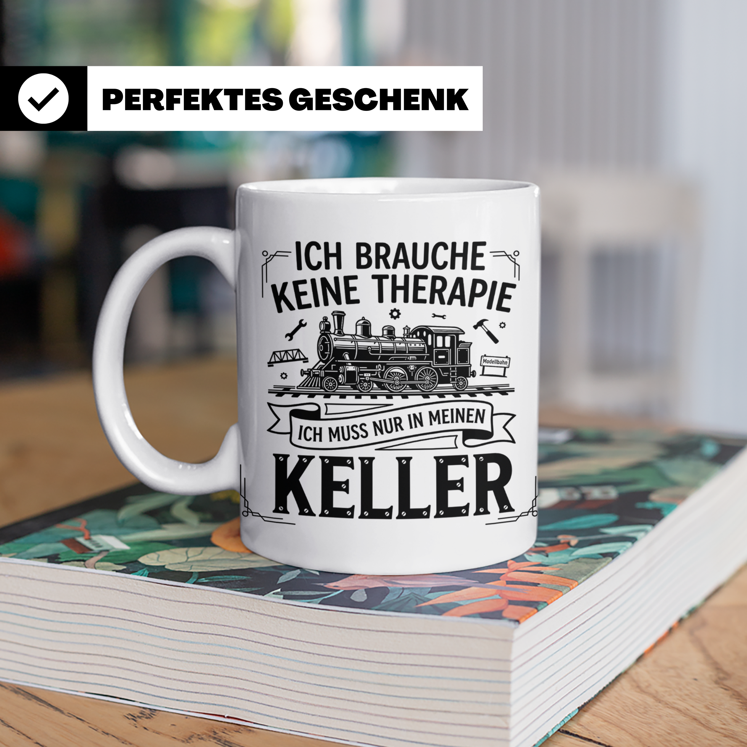 Modellbahn Tasse mit Spruch Ich brauche keine Therapie nur K – Weiß [farbe:weiß]