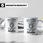 Handwerker Tasse mit Spruch Einmal ohne Idioten | Lustiges G – Weiß [farbe:weiß]