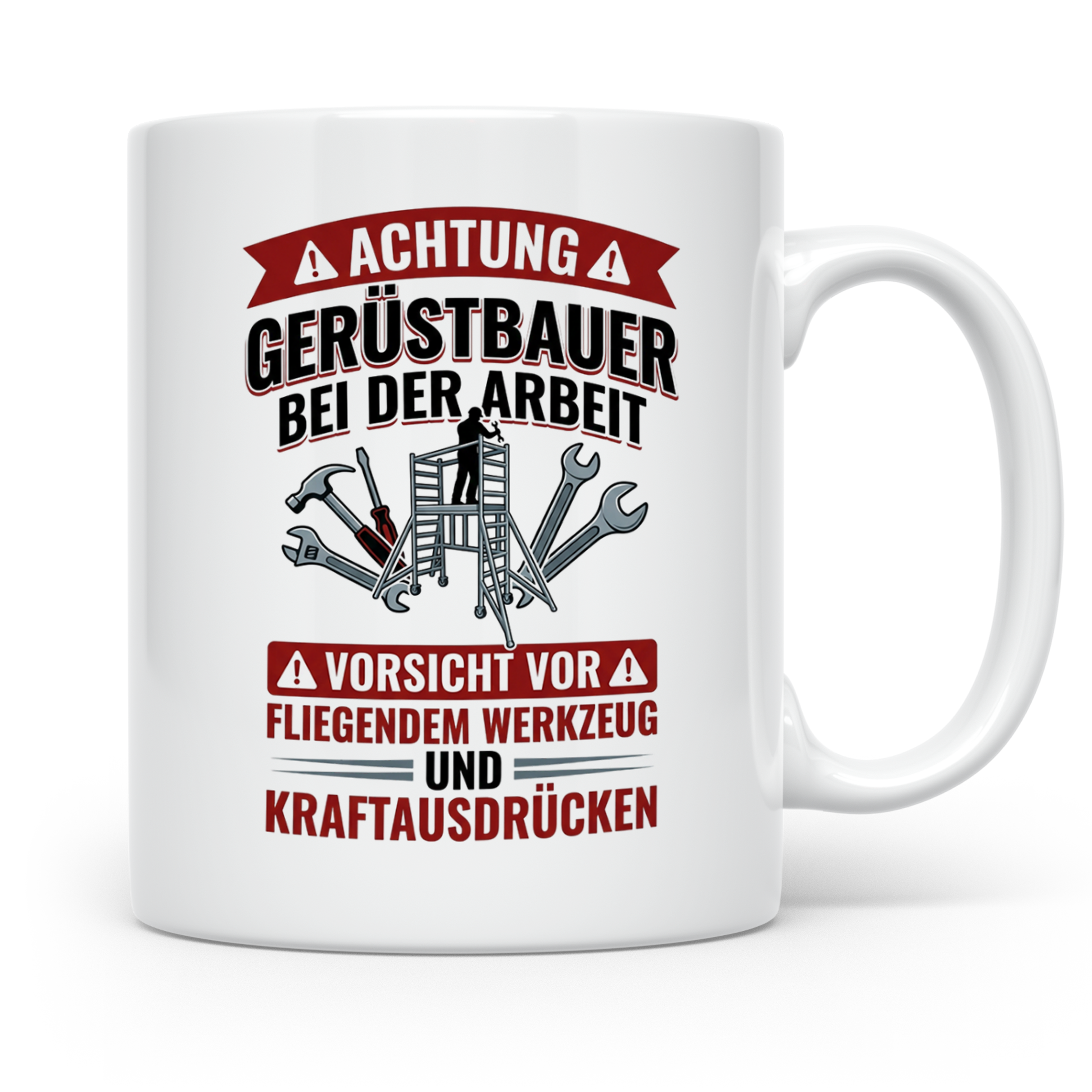 Gerüstbauer Tasse mit Spruch Vorsicht fliegendes Werkzeug |  – Weiß [farbe:weiß]