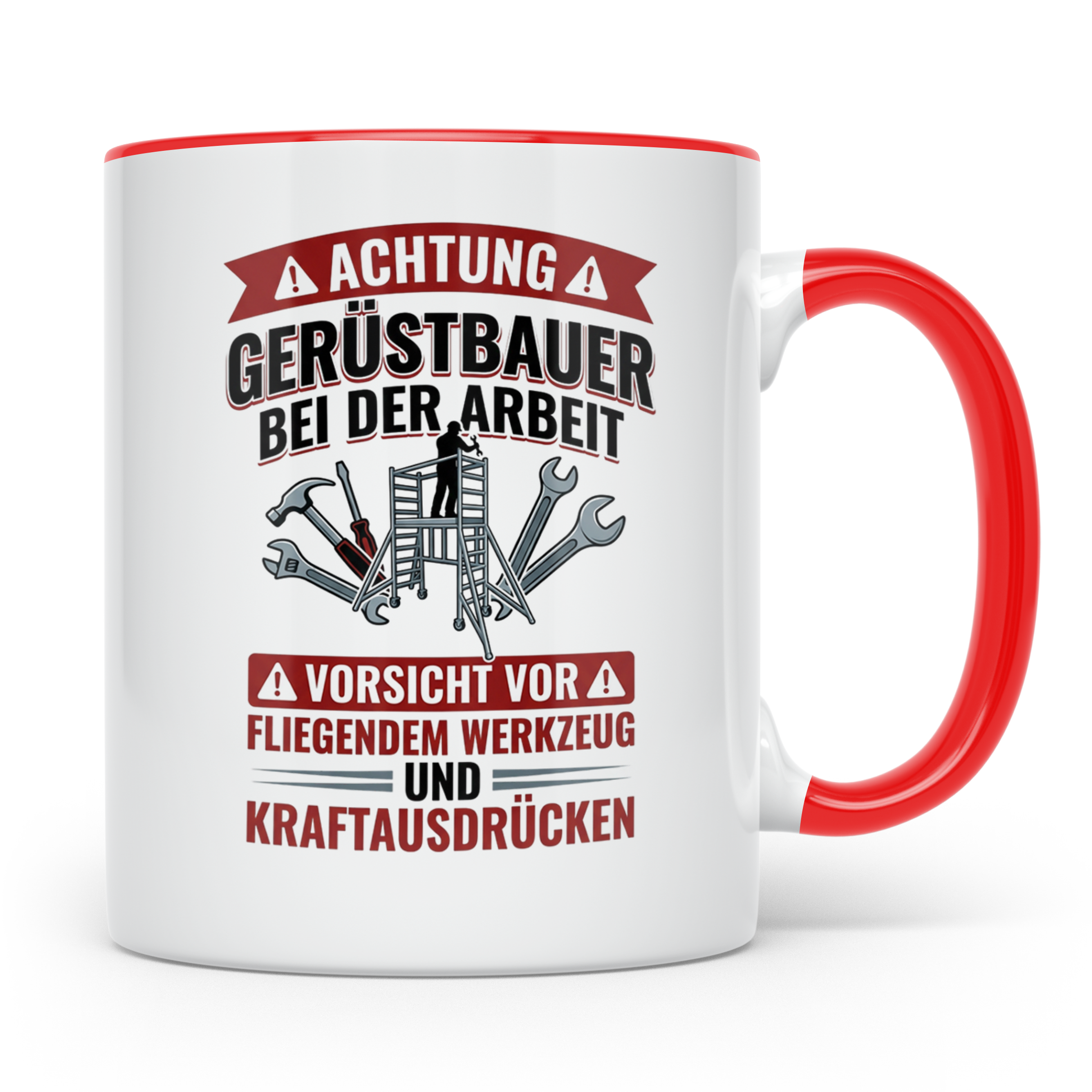 Gerüstbauer Tasse mit Spruch Vorsicht fliegendes Werkzeug |  – Rot [farbe:rot]