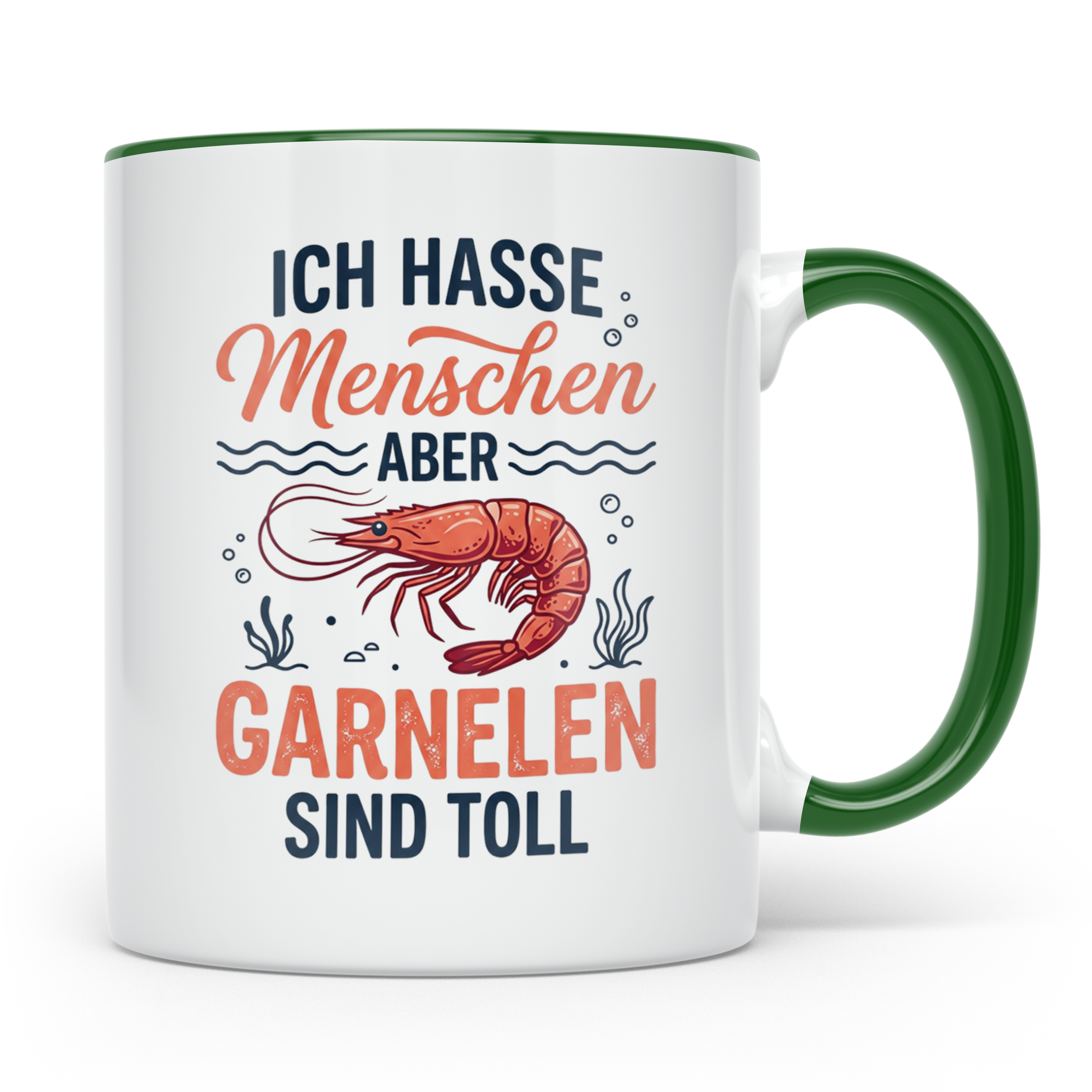 Garnelen Tasse mit Spruch Ich hasse Menschen, Geschenk für Z – Grün [farbe:grün]