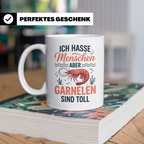 Garnelen Tasse mit Spruch Ich hasse Menschen, Geschenk für Z – Weiß [farbe:weiß]