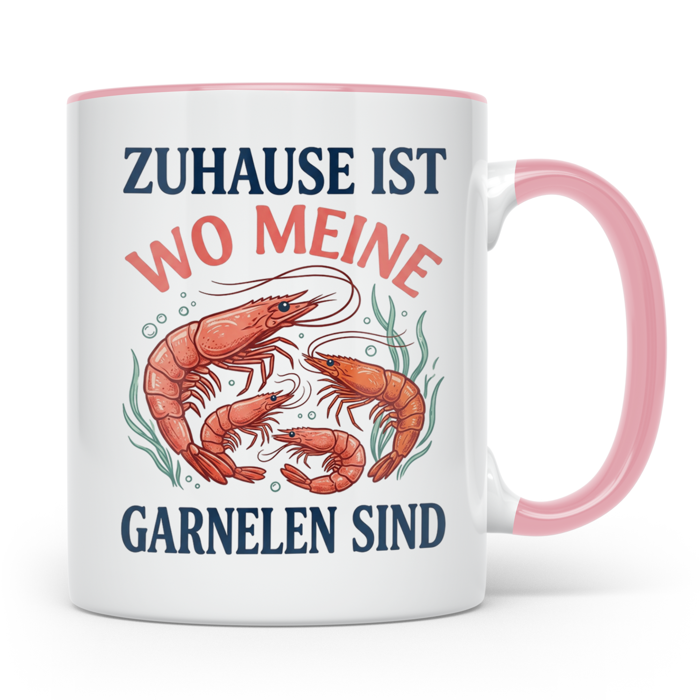 Garnelen Tasse 'Zuhause ist...' für Aquaristik Fans & Garnel – Rosa [farbe:rosa]