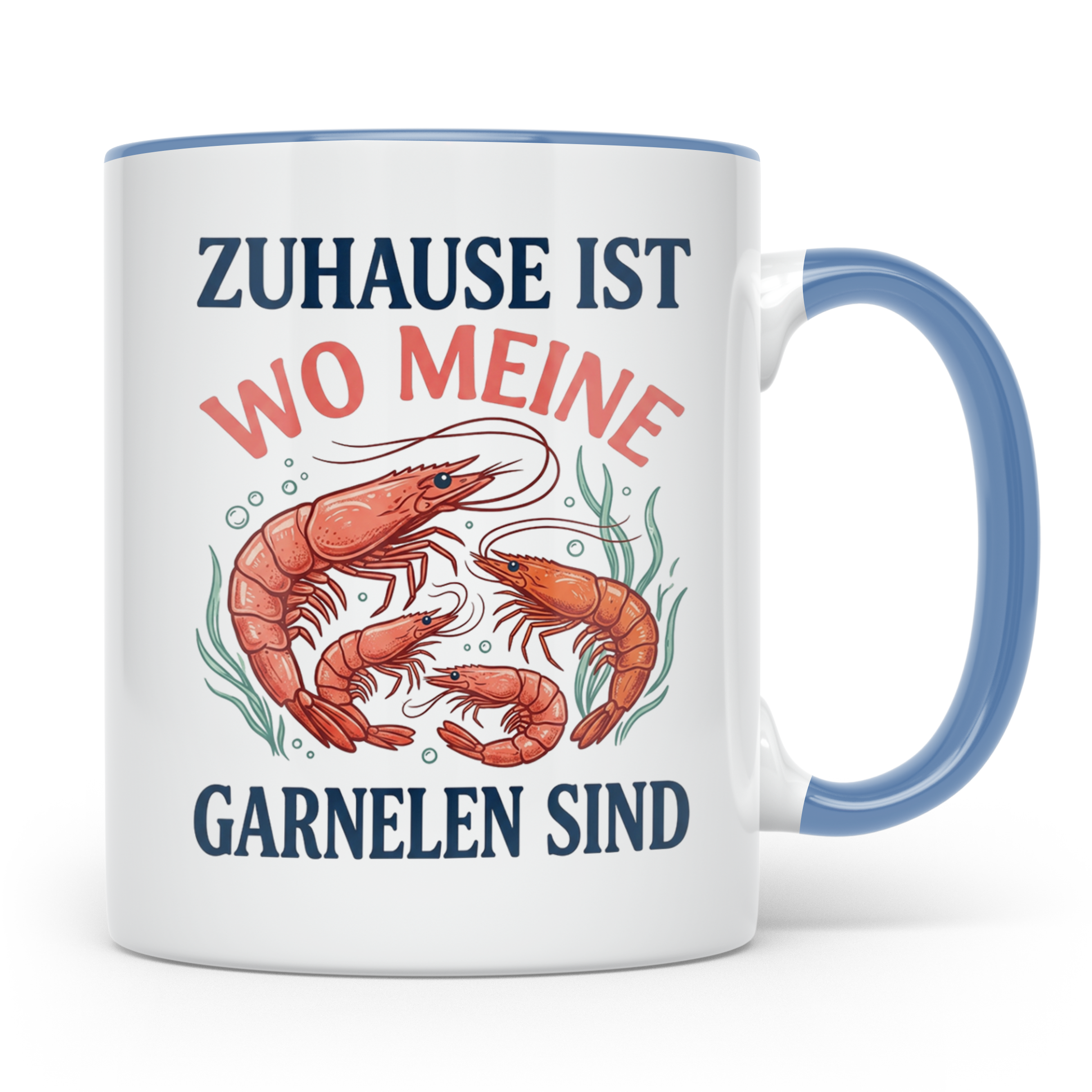 Garnelen Tasse 'Zuhause ist...' für Aquaristik Fans & Garnel – Blau [farbe:blau]