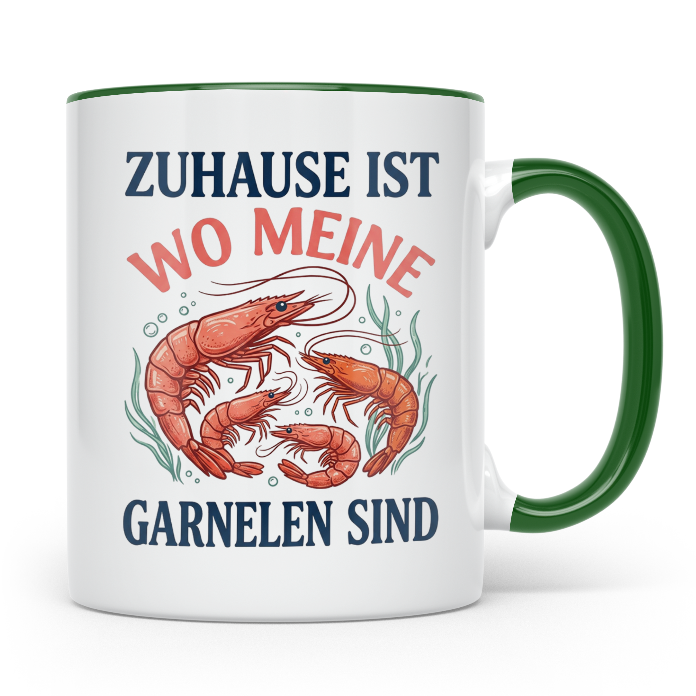Garnelen Tasse 'Zuhause ist...' für Aquaristik Fans & Garnel – Grün [farbe:grün]