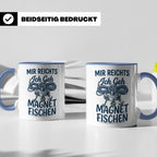 Magnetfischen Tasse mit Spruch 'Mir reichts Ich geh Magnetfi – Blau [farbe:blau]