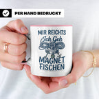 Magnetfischen Tasse mit Spruch 'Mir reichts Ich geh Magnetfi – Rosa [farbe:rosa]