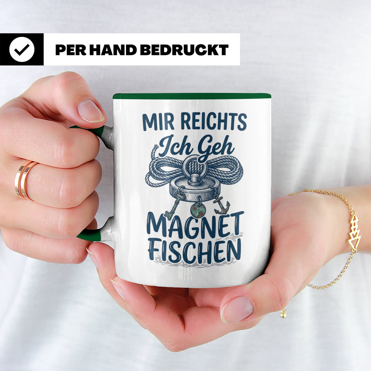 Magnetfischen Tasse mit Spruch 'Mir reichts Ich geh Magnetfi – Grün [farbe:grün]