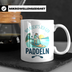 Stand Up Paddling Tasse Mir reicht's ich geh paddeln | SUP B – Weiß [farbe:weiß]