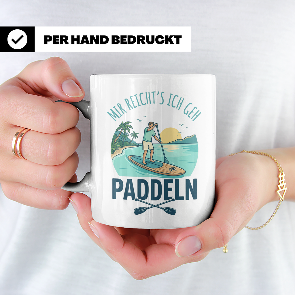 Stand Up Paddling Tasse Mir reicht's ich geh paddeln | SUP B – Weiß [farbe:weiß]