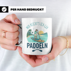 Stand Up Paddling Tasse Mir reicht's ich geh paddeln | SUP B – Weiß [farbe:weiß]