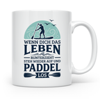 Stand Up Paddling Tasse mit Spruch 'Wenn dich das Leben runt – Weiß [farbe:weiß]