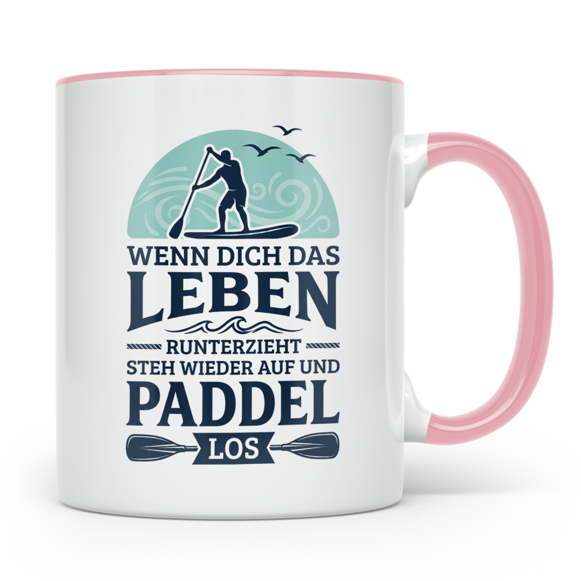 Stand Up Paddling Tasse mit Spruch 'Wenn dich das Leben runt – Rosa [farbe:rosa]
