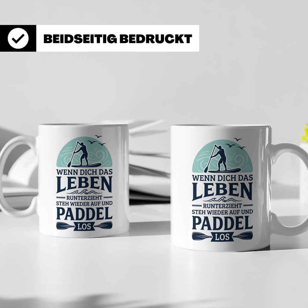 Stand Up Paddling Tasse mit Spruch 'Wenn dich das Leben runt – Weiß [farbe:weiß]