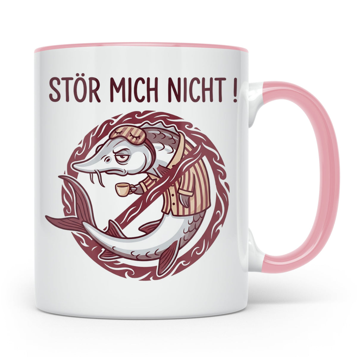 Stör Mich Nicht Tasse lustiger Fisch Spruch, Kaffeetasse für – Rosa [farbe:rosa]