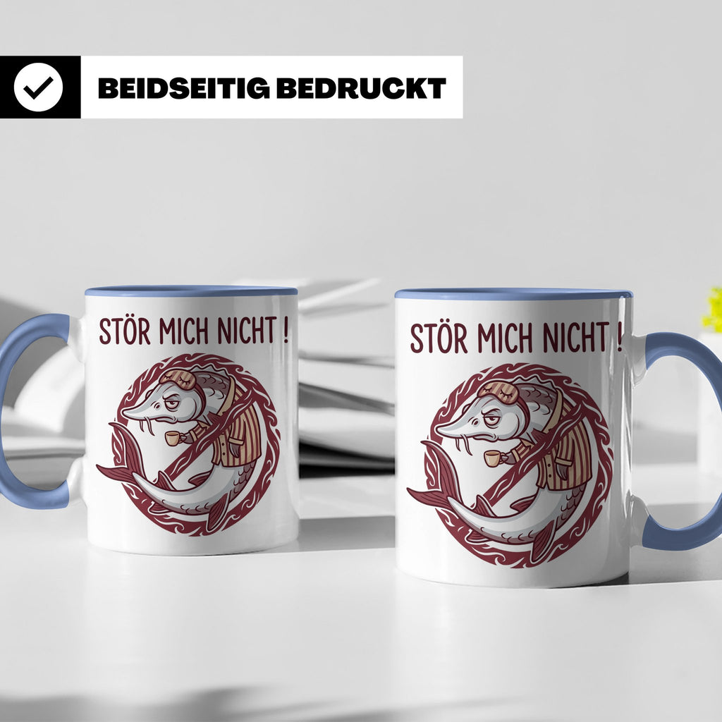 Stör Mich Nicht Tasse lustiger Fisch Spruch, Kaffeetasse für – Blau [farbe:blau]