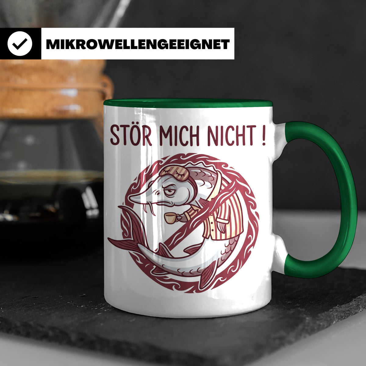 Stör Mich Nicht Tasse lustiger Fisch Spruch, Kaffeetasse für – Grün [farbe:grün]