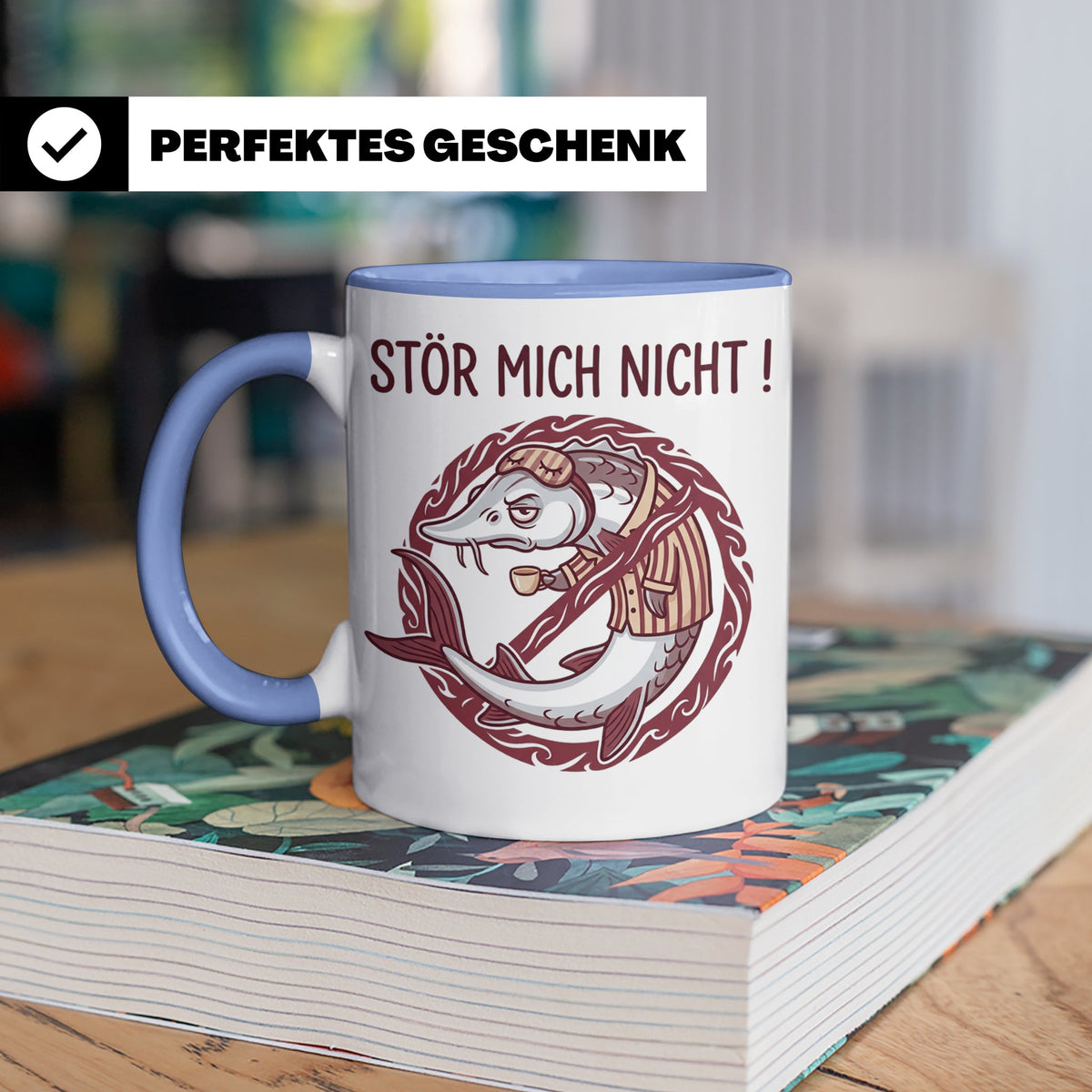 Stör Mich Nicht Tasse lustiger Fisch Spruch, Kaffeetasse für – Blau [farbe:blau]
