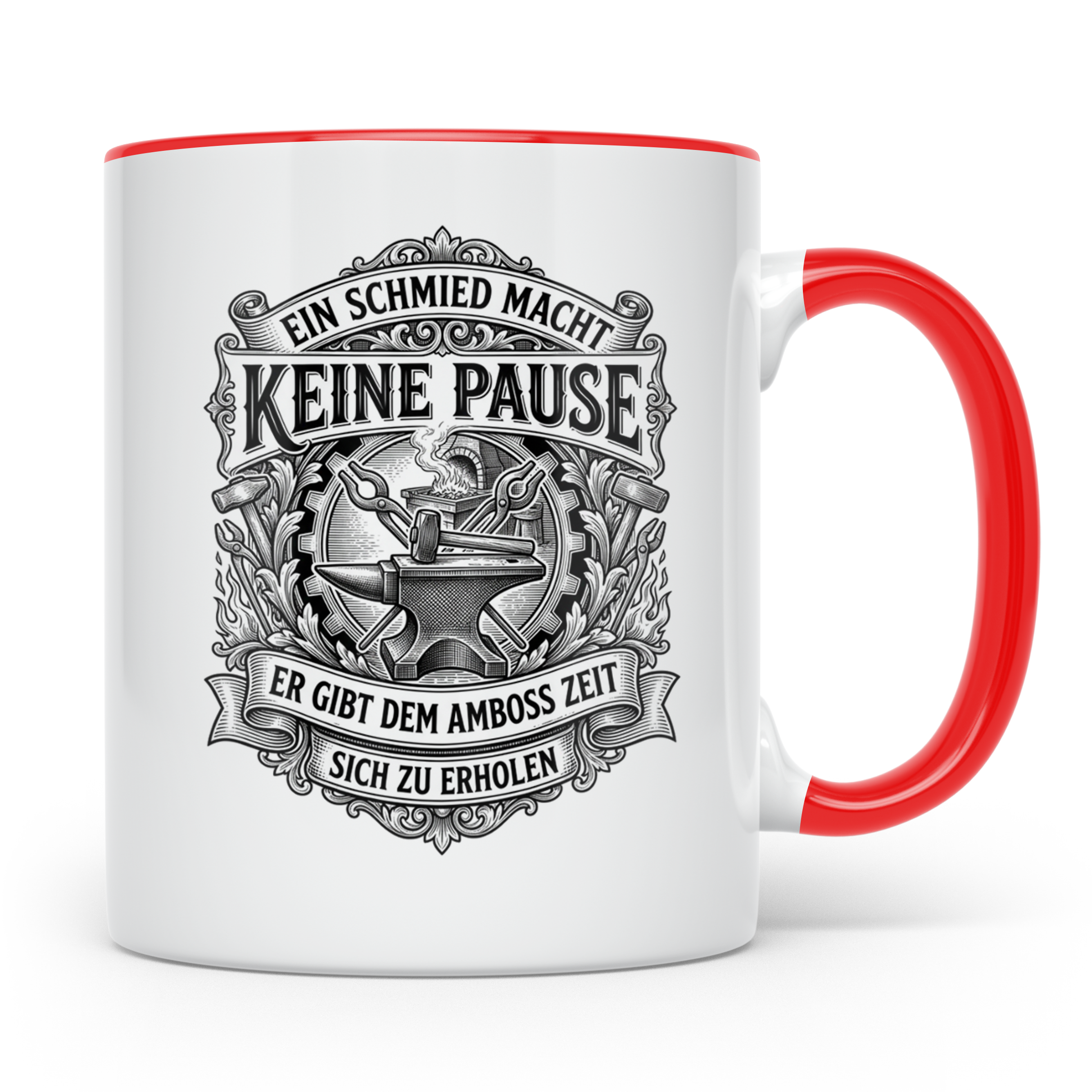 Schmied Tasse mit Spruch Keine Pause, Geschenk für Schmiede, – Rot [farbe:rot]