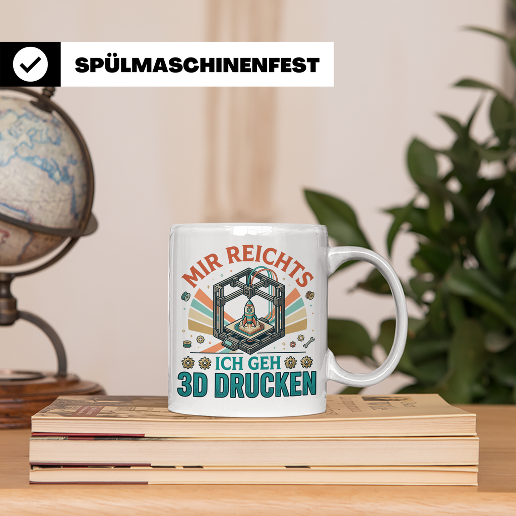 3D Drucker Tasse Mir reichts ich geh 3D drucken, Kaffeetasse – Weiß [farbe:weiß]