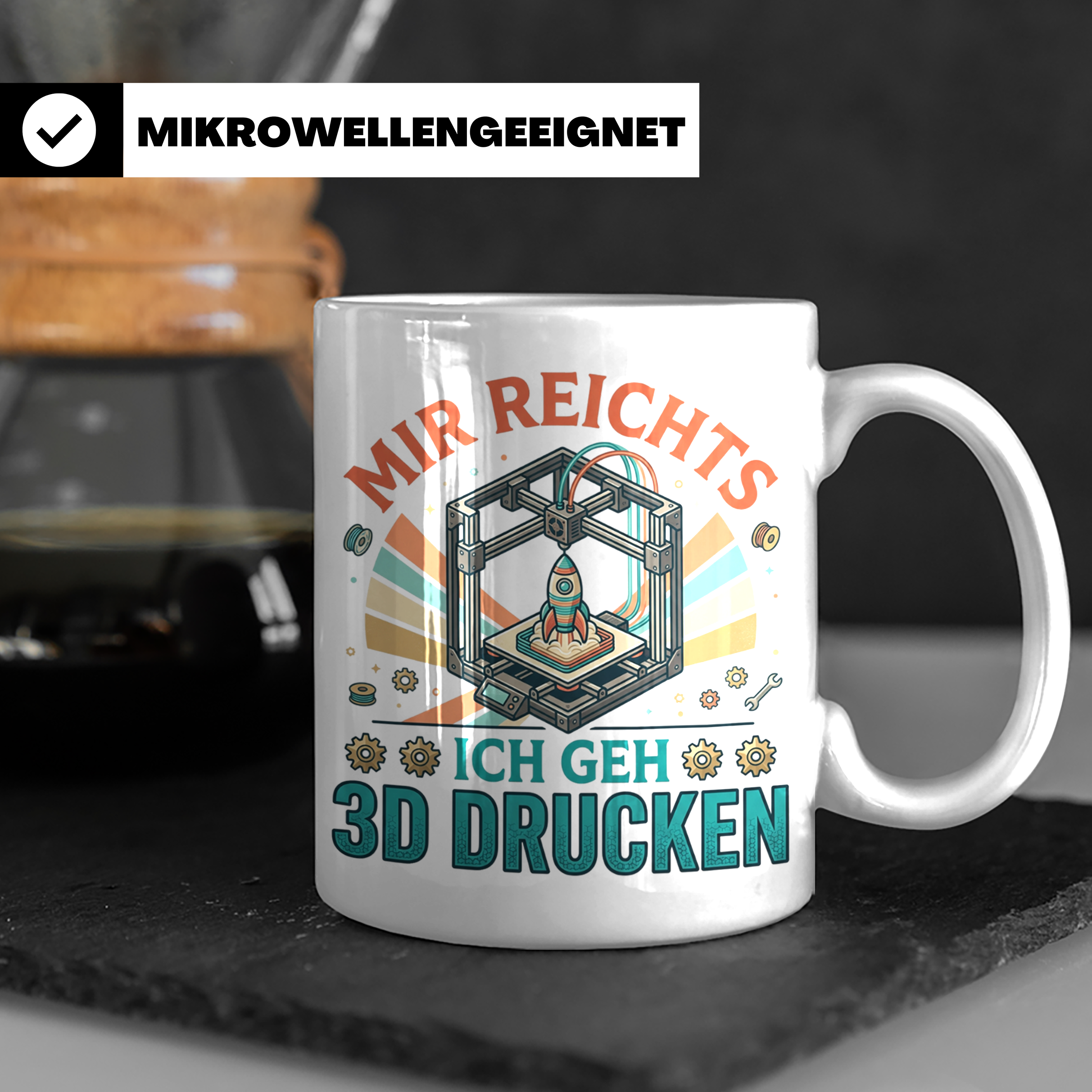 3D Drucker Tasse Mir reichts ich geh 3D drucken, Kaffeetasse – Weiß [farbe:weiß]