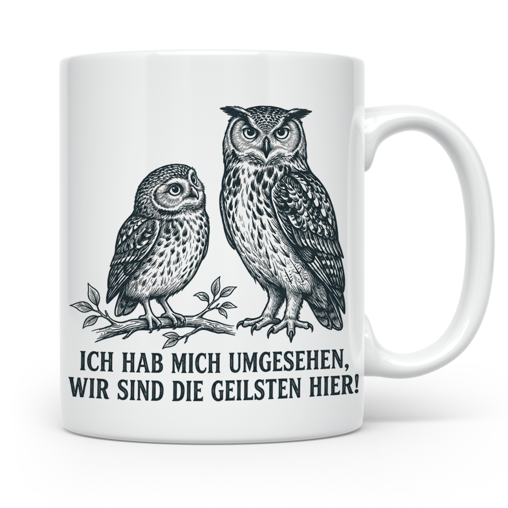 Eulen Tasse mit Spruch 'Wir sind die Geilsten hier', lustige – Weiß [farbe:weiß]