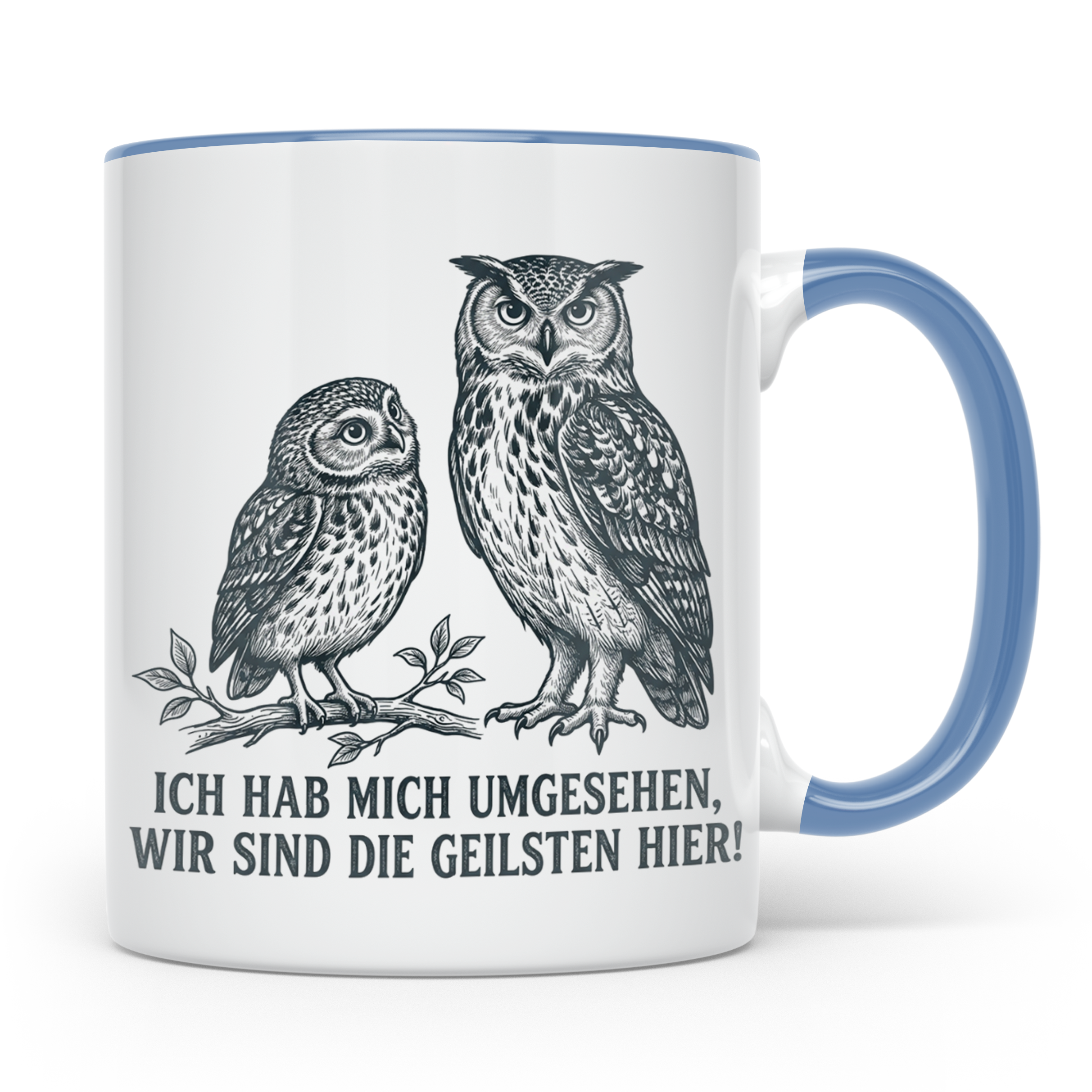 Eulen Tasse mit Spruch 'Wir sind die Geilsten hier', lustige – Blau [farbe:blau]