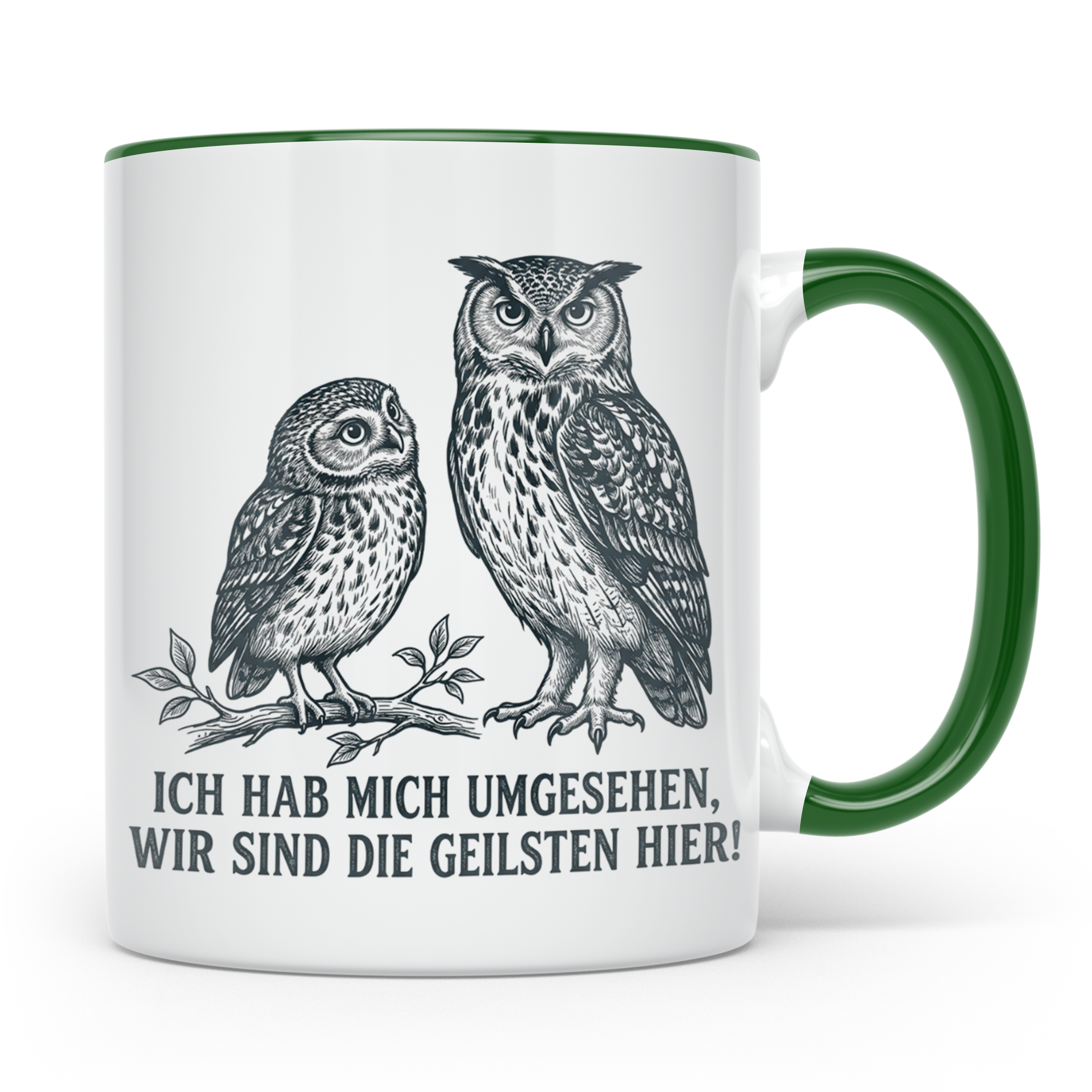 Eulen Tasse mit Spruch 'Wir sind die Geilsten hier', lustige – Grün [farbe:grün]