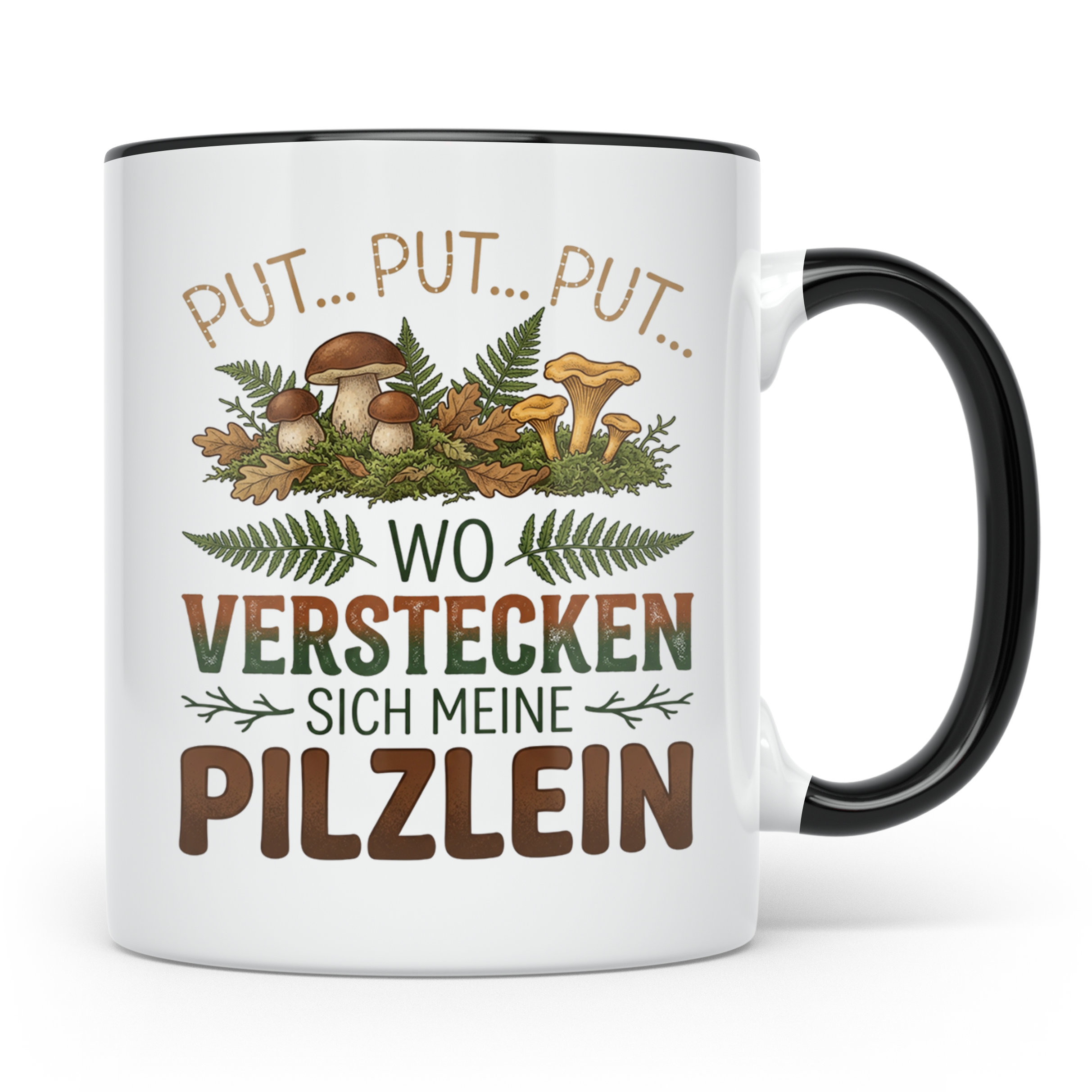 Pilzsammler Tasse lustiger Spruch Wo verstecken sich meine P – Schwarz [farbe:schwarz]