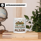 Pilzsammler Tasse lustiger Spruch Wo verstecken sich meine P – Weiß [farbe:weiß]