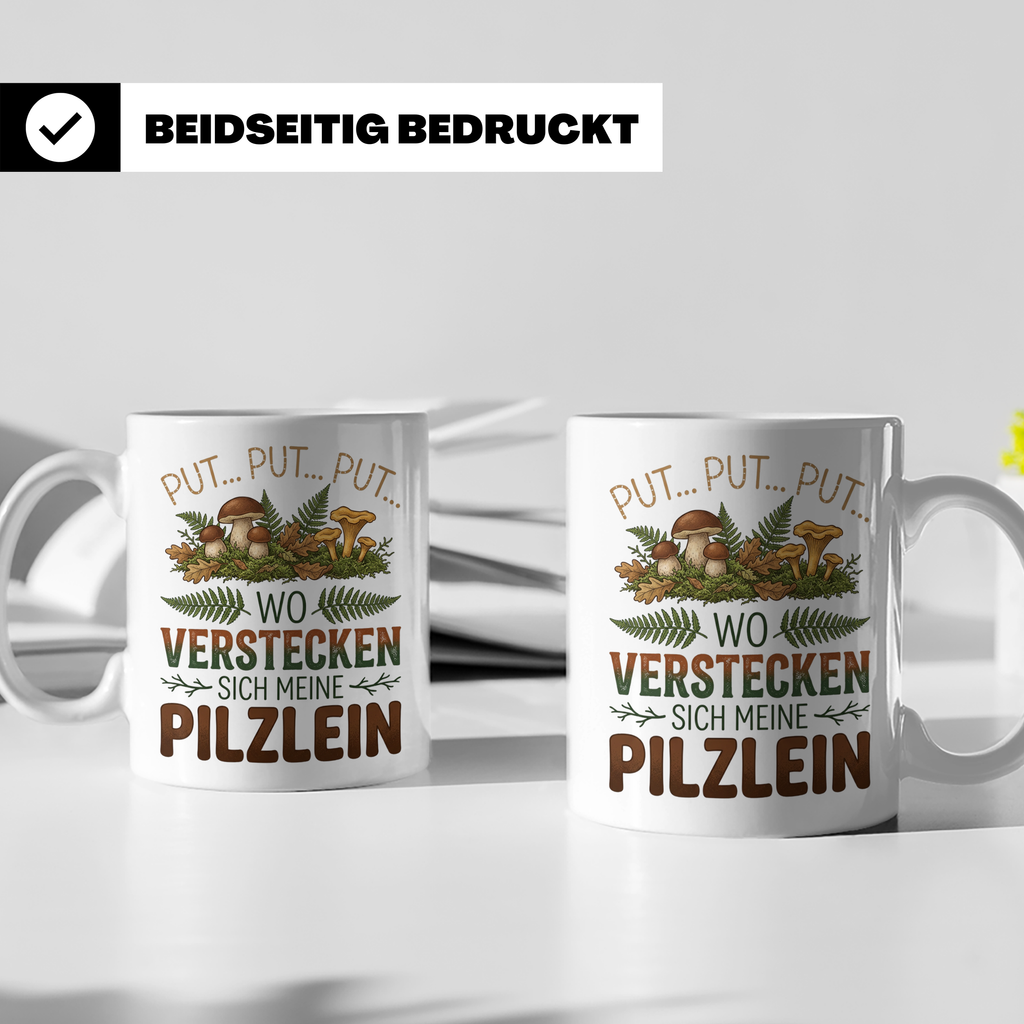 Pilzsammler Tasse lustiger Spruch Wo verstecken sich meine P – Weiß [farbe:weiß]