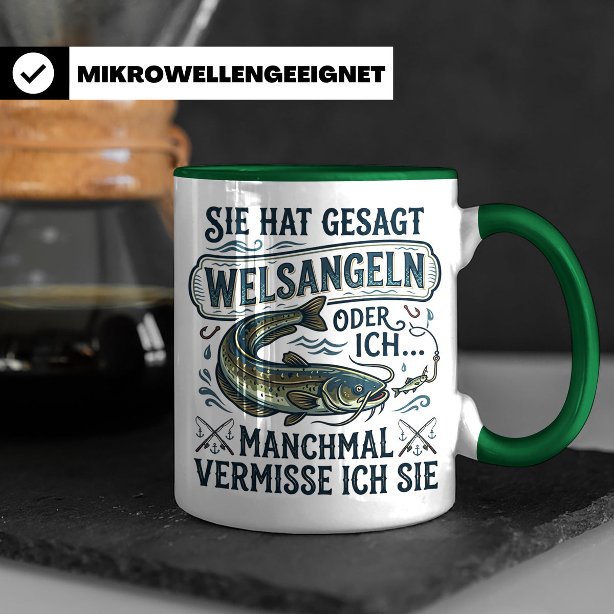Welsangeln Tasse mit Spruch | Lustiges Angler Geschenk für F – Grün [farbe:grün]