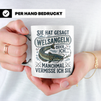 Welsangeln Tasse mit Spruch | Lustiges Angler Geschenk für F – Weiß [farbe:weiß]
