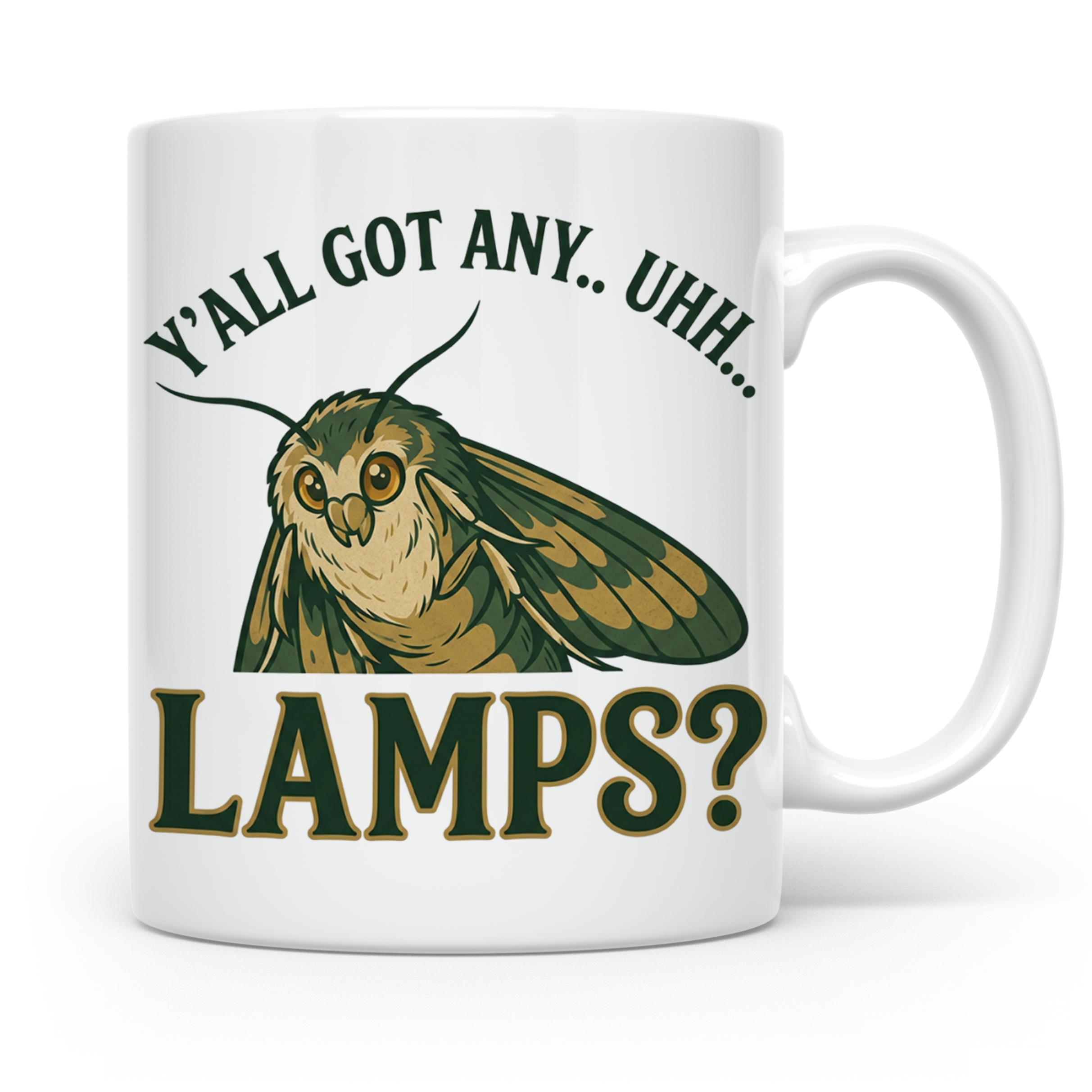 Motten Lampe Meme Tasse lustig Y'all Got Any Lamps Kaffeetas – Weiß [farbe:weiß]