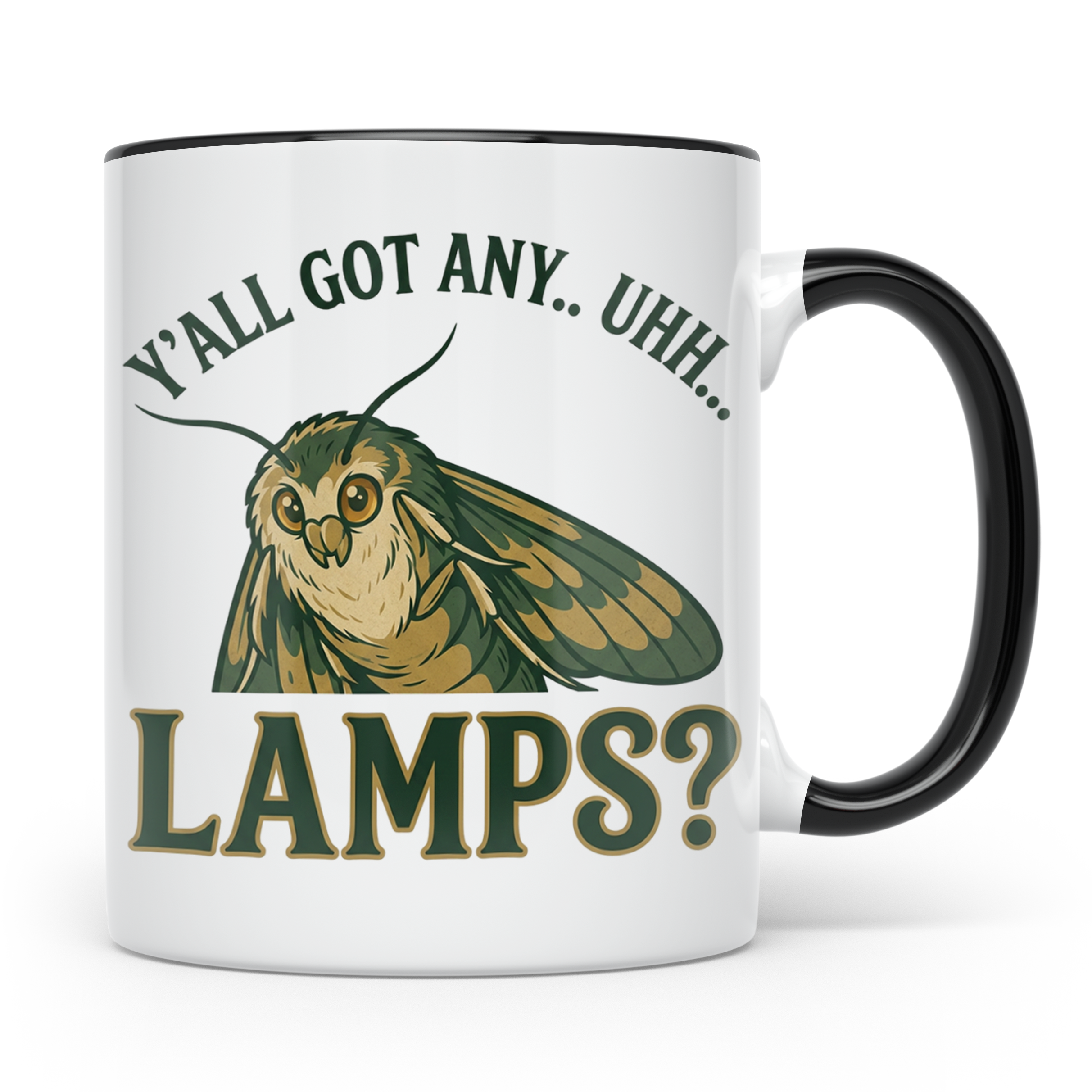 Motten Lampe Meme Tasse lustig Y'all Got Any Lamps Kaffeetas – Schwarz [farbe:schwarz]