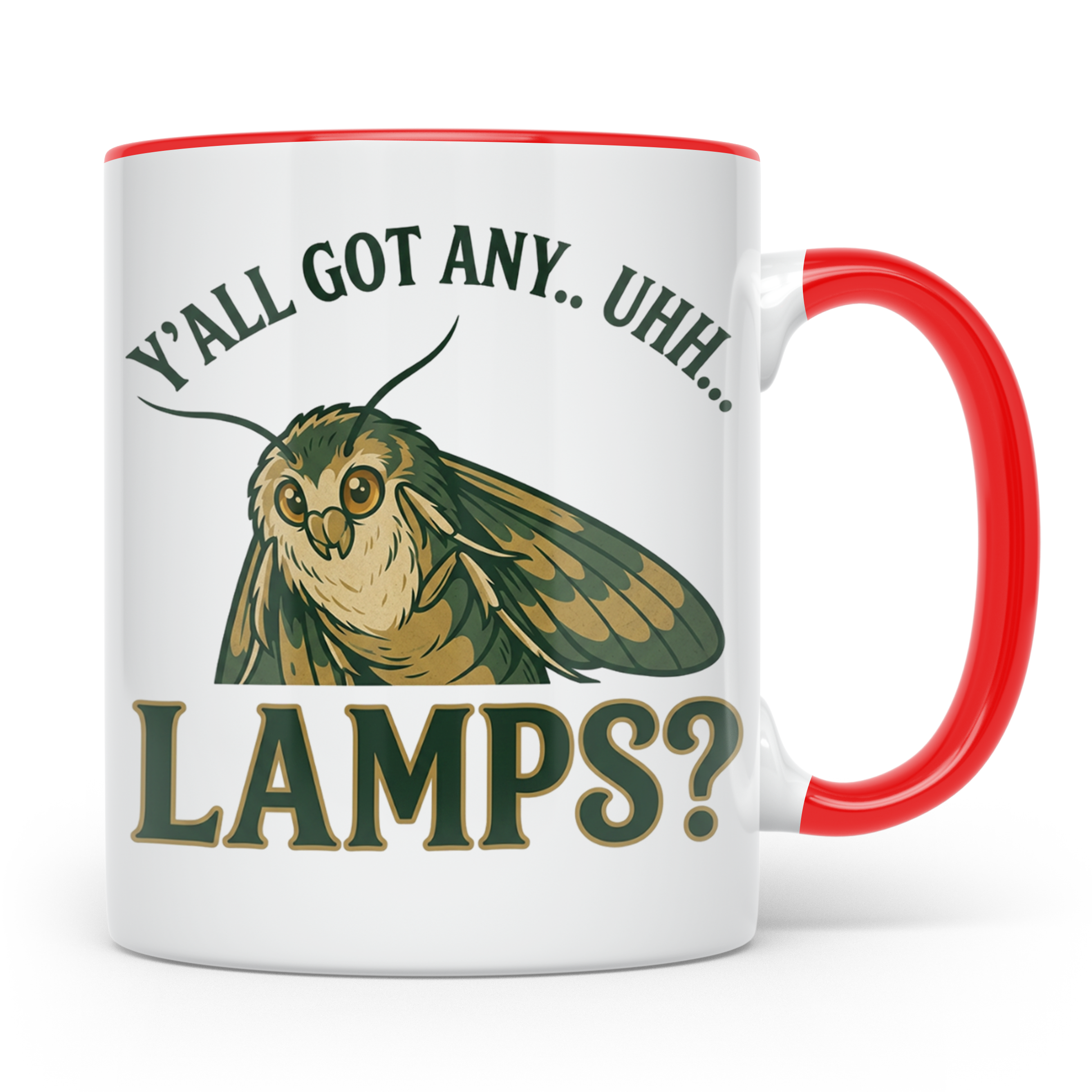 Motten Lampe Meme Tasse lustig Y'all Got Any Lamps Kaffeetas – Rot [farbe:rot]